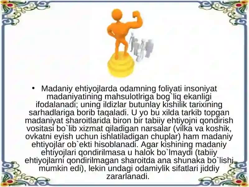 Ehtiyoj va ularning turlari 4