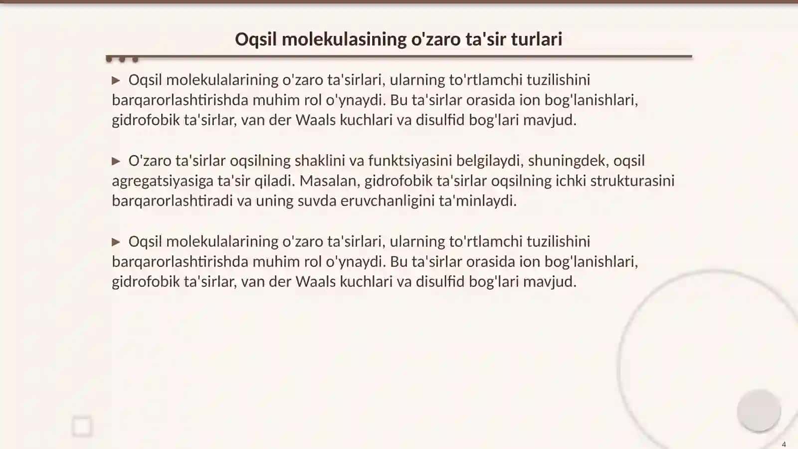 Oqsil molekulasining to'rtlamchi tuzilishini barqarorlashtiruvchi asosiy o'zaro ta'sirlar 4