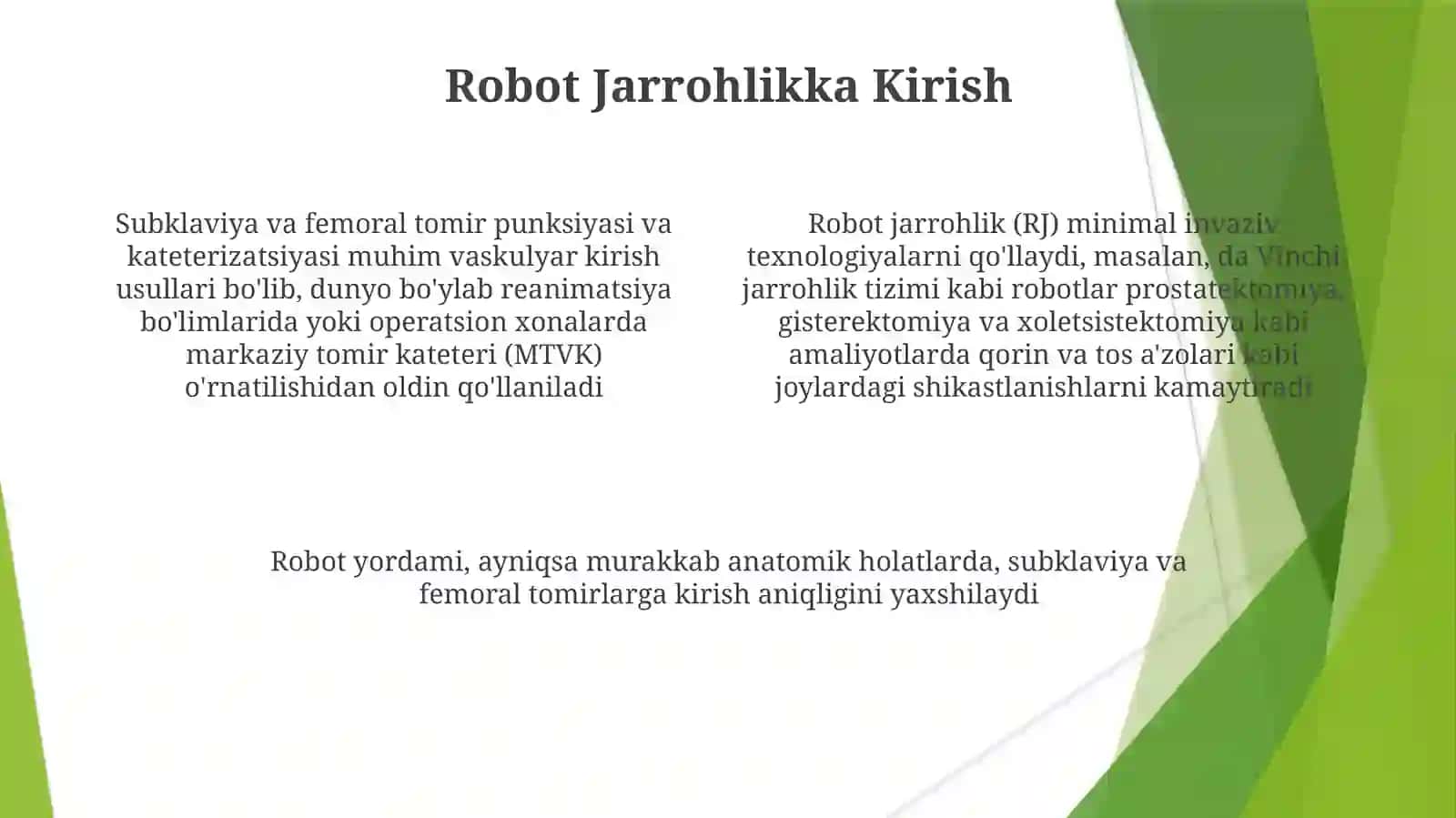 Robotlashtirilgan xirurgiya amaliyoti. O‘mrov osti va son venalarini punksiya qilish va kateterlash 4