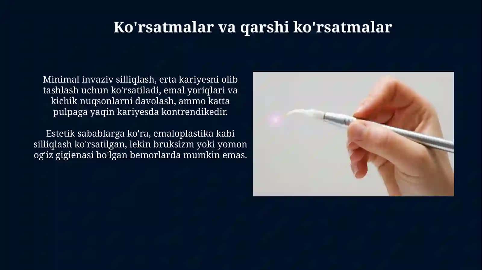 Tish qattiq to'qimasini charxlashning minimal invaziv usullari 4