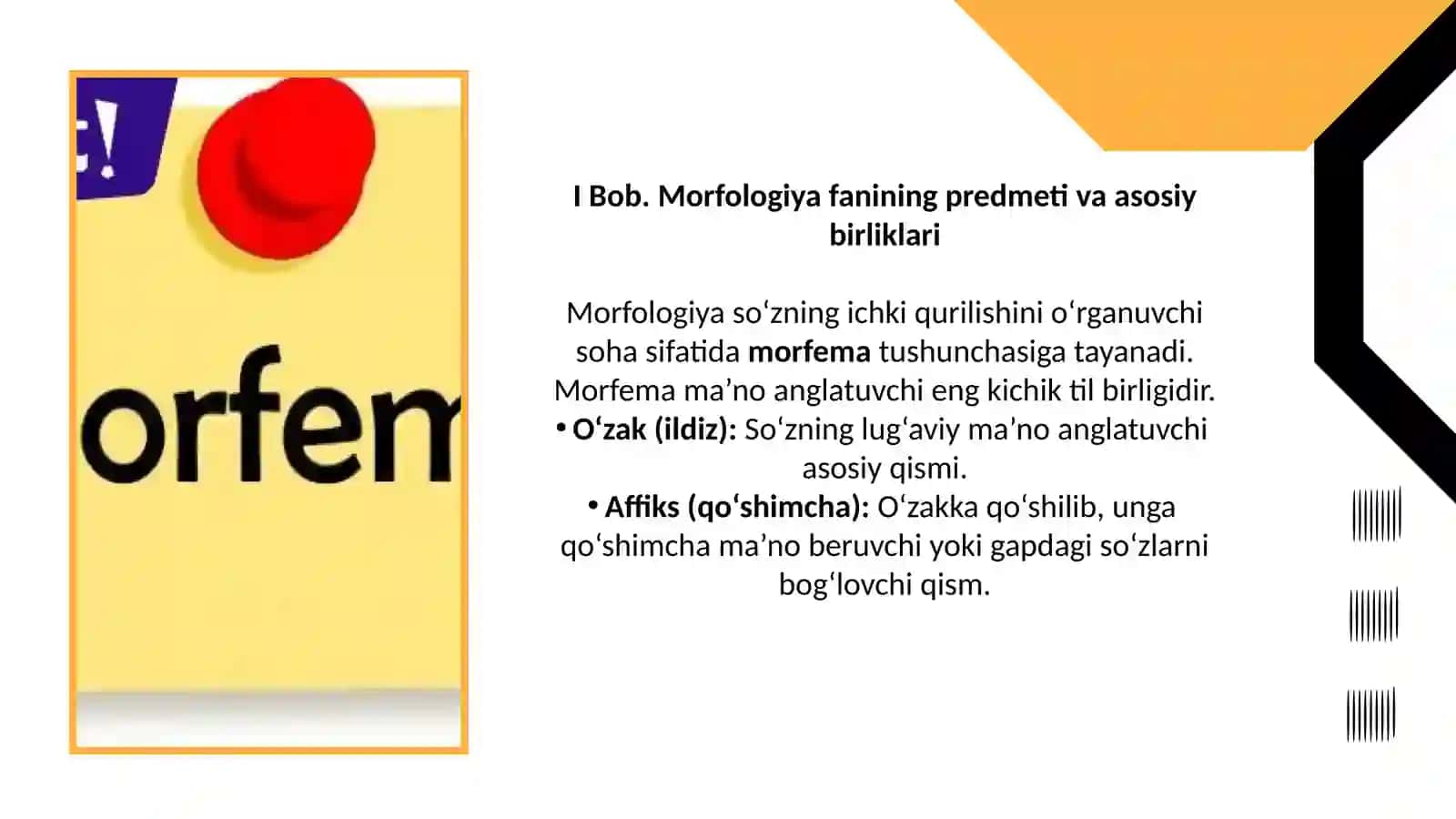 “Morfologiya haqida umumiy ma’lumot va uning tilshunoslikdagi o‘rni” 4
