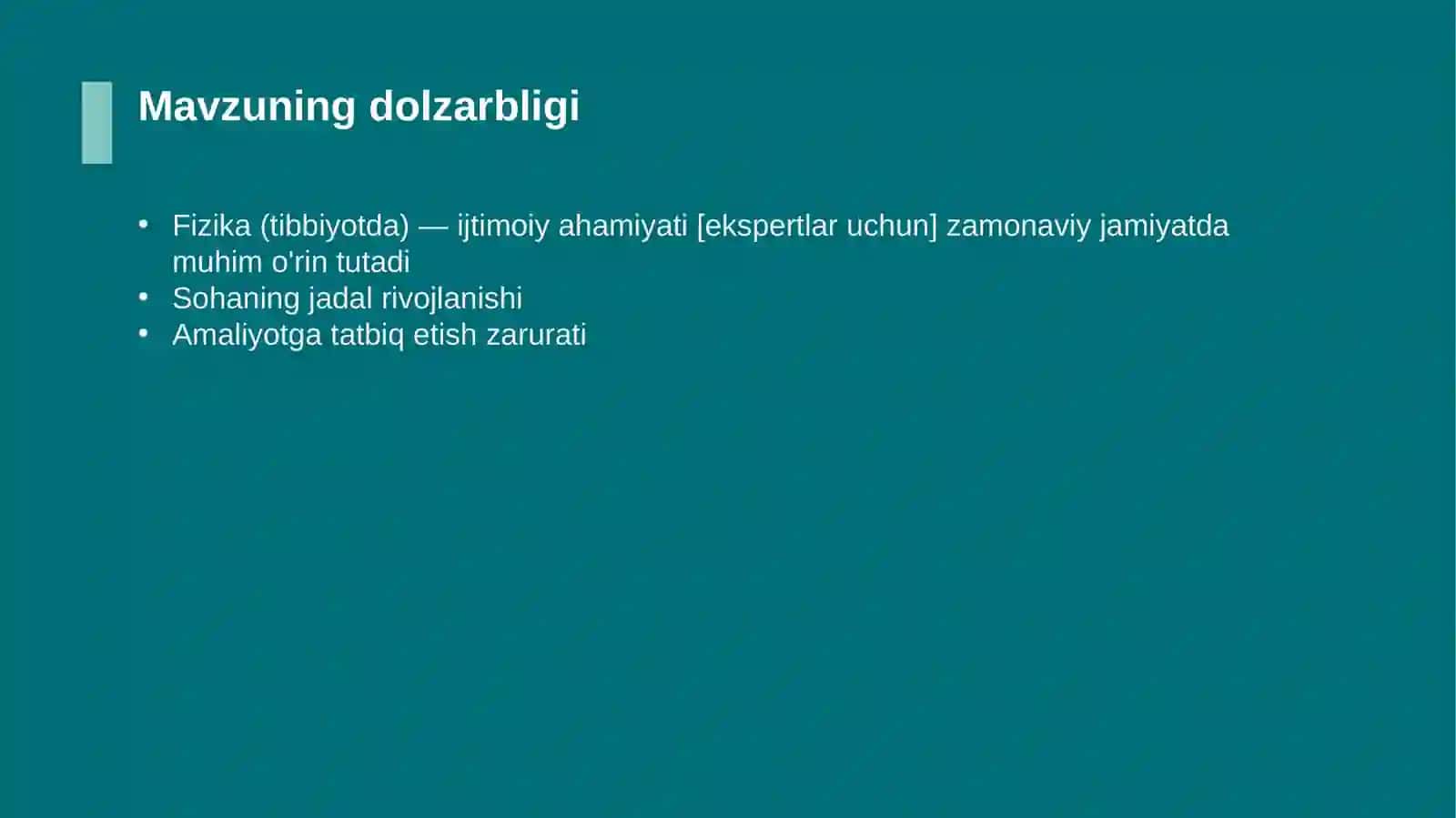 Fizika (tibbiyotda) — ijtimoiy ahamiyati [ekspertlar uchun] 4