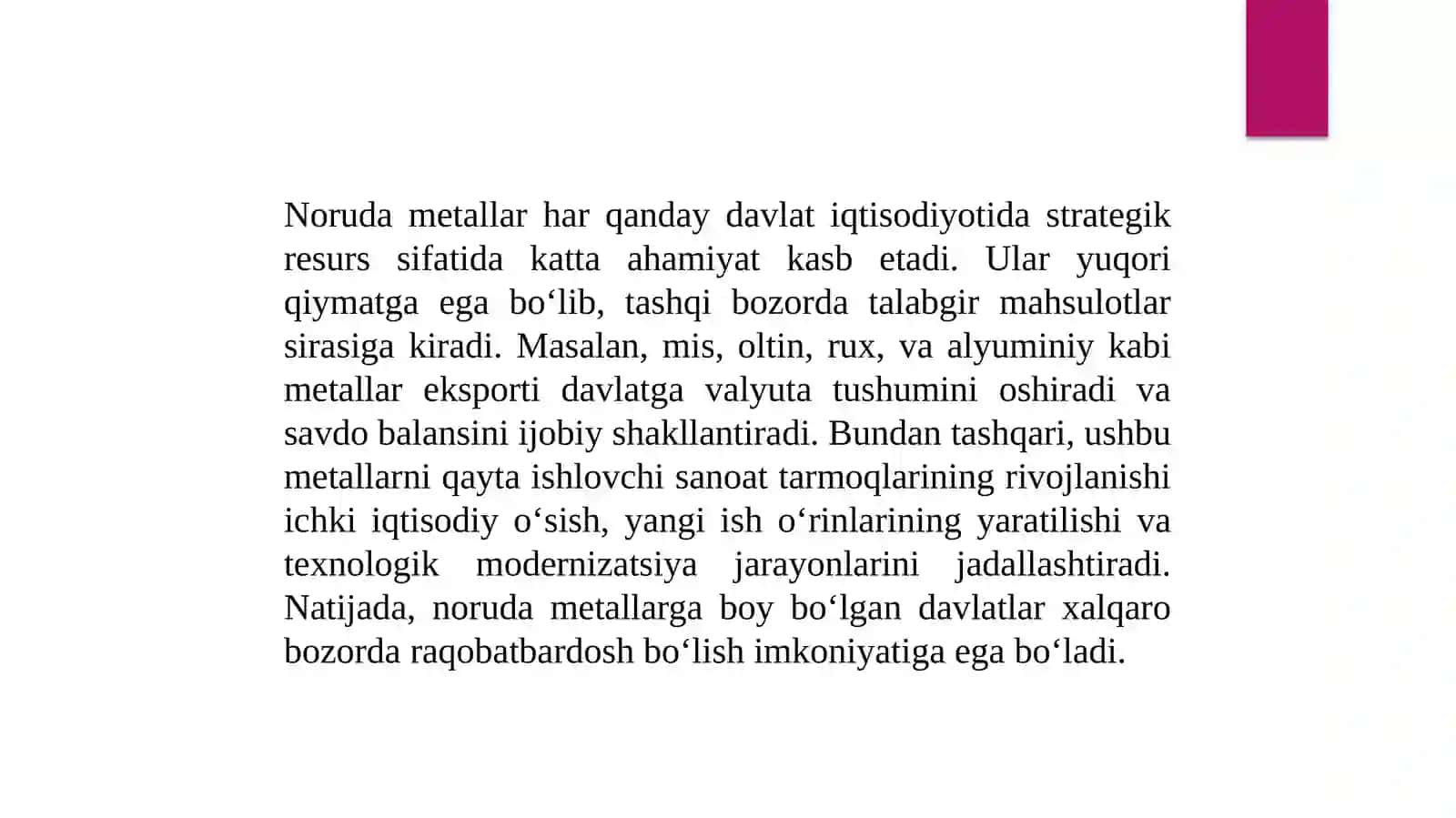 Norudametallarning xalqxo‘jaligidagi o‘rni 4