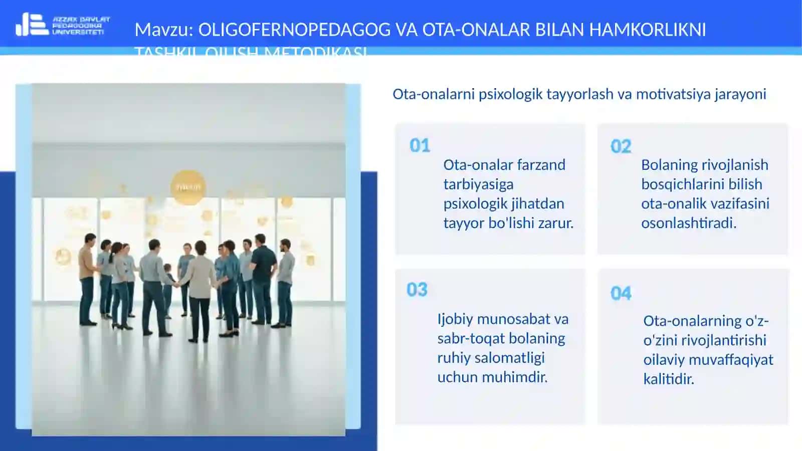 OLIGOFERNOPEDAGOG VA OTA-ONALAR BILAN HAMKORLIKNI TASHKIL QILISH METODIKASI 4