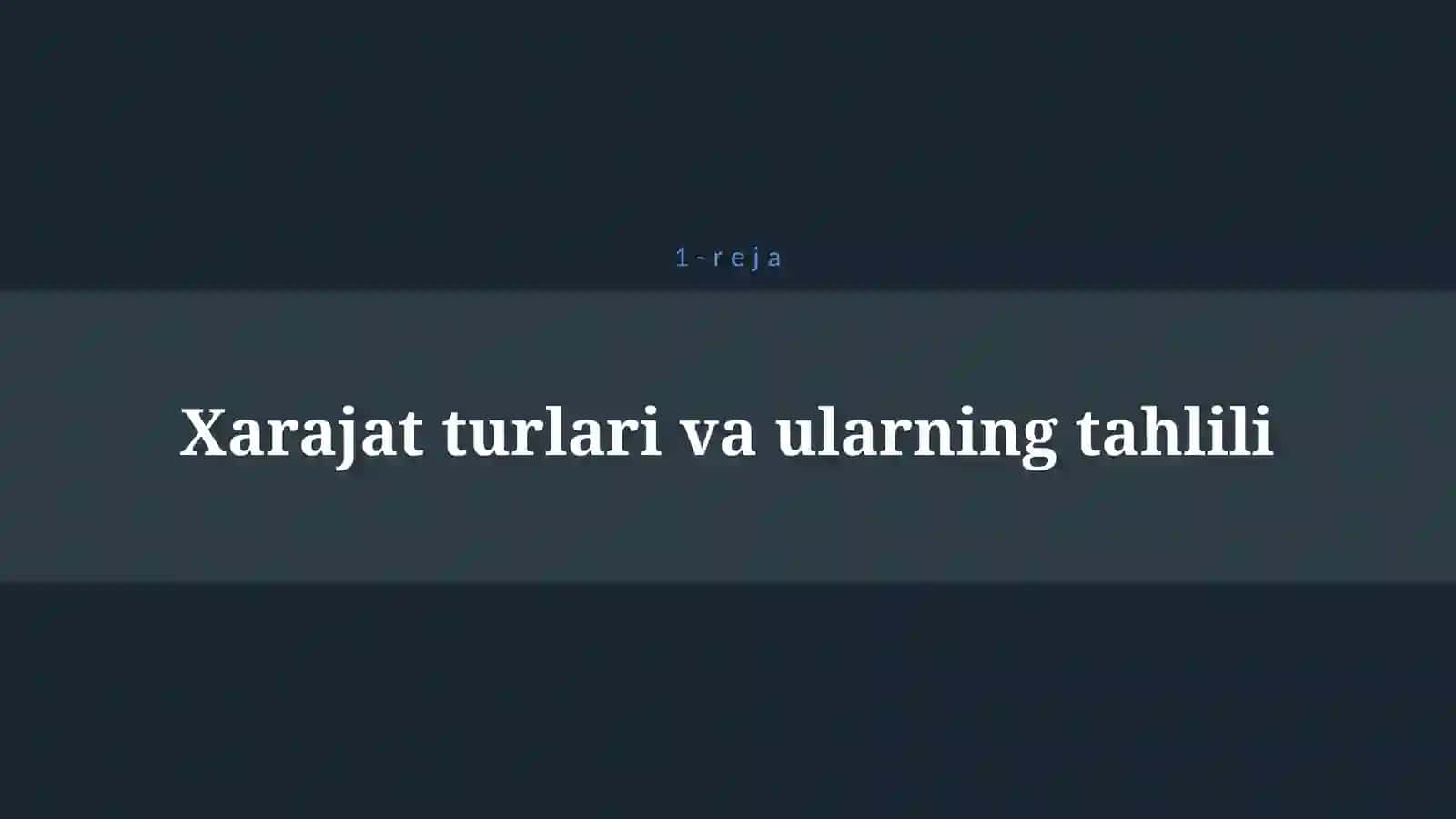 KORXONA ( FIRMA ) XARAJATLARI VA FOYDASI 4