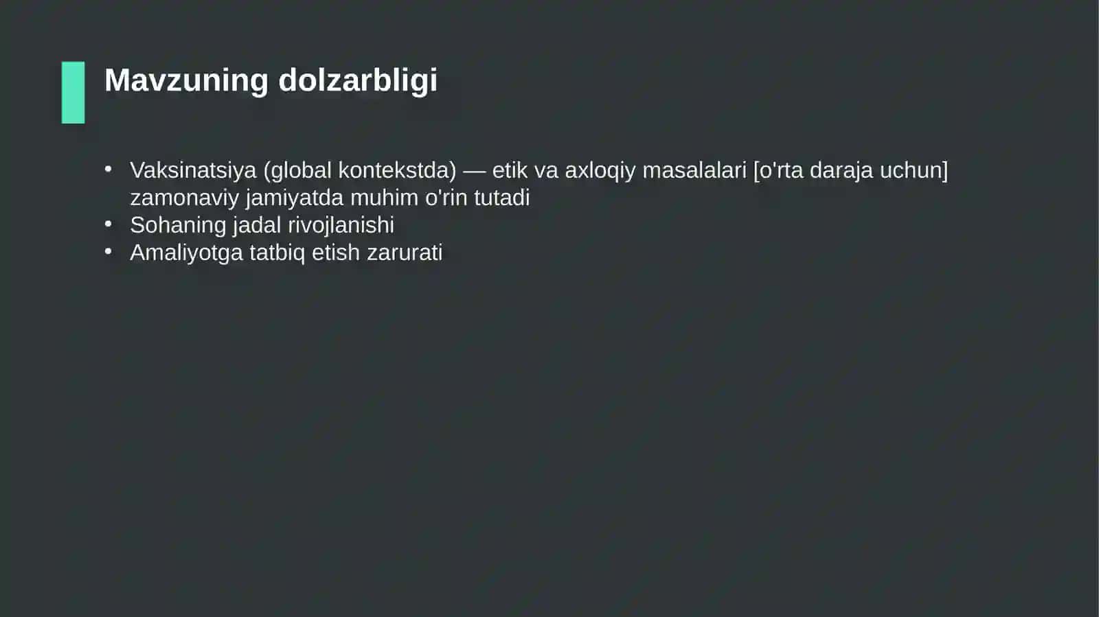 Vaksinatsiya (global kontekstda) — etik va axloqiy masalalari [o'rta daraja uchun] 4