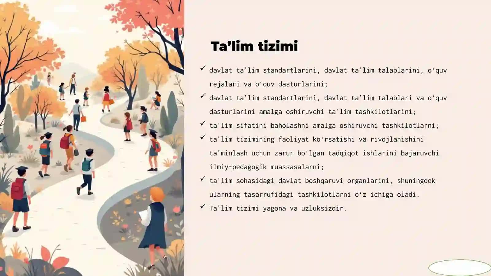 Oʻzbekiston Respublikasining “Ta’lim to‘g‘risida”gi qonunining mohiyati 4