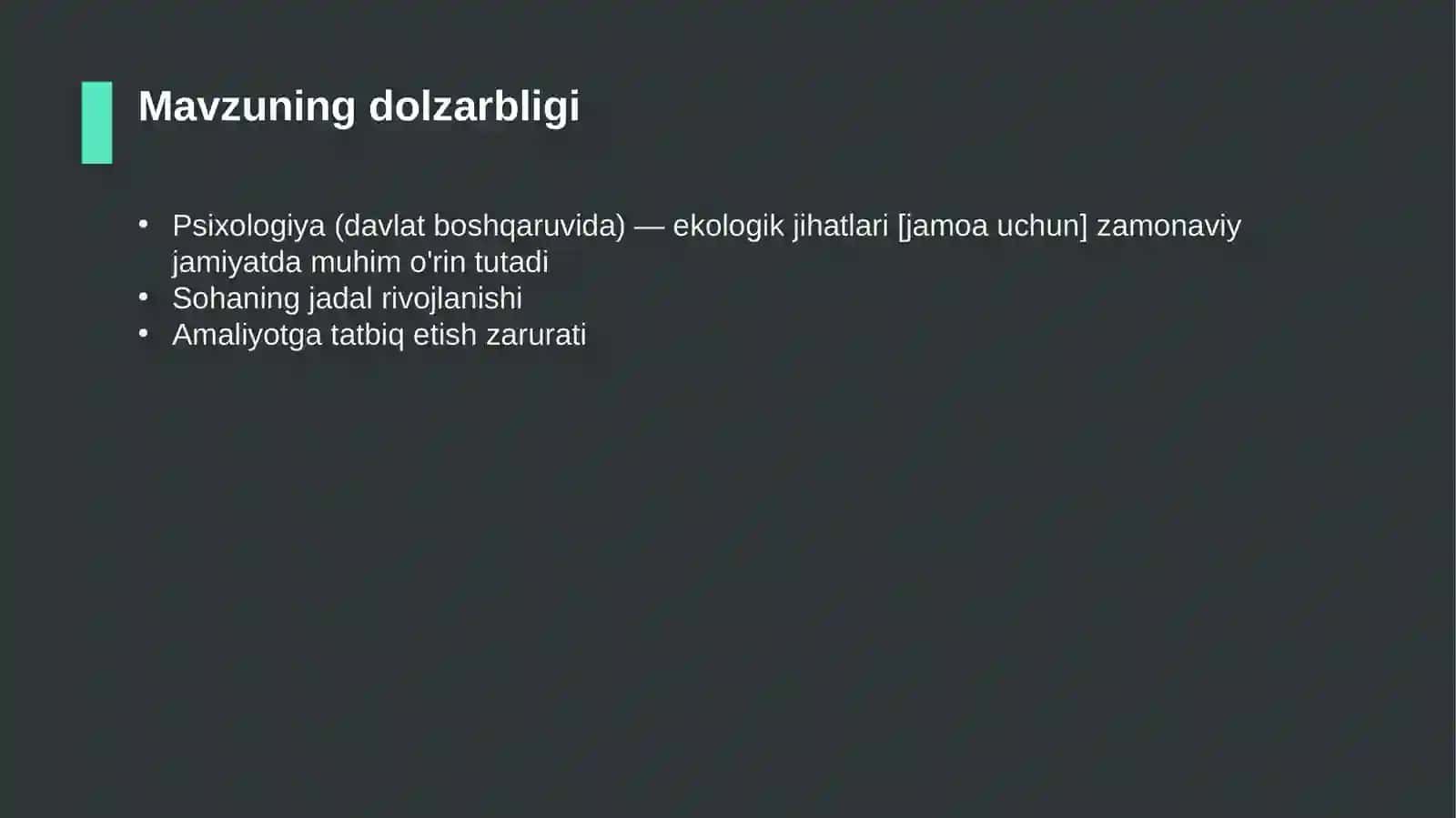 Psixologiya (davlat boshqaruvida) — ekologik jihatlari [jamoa uchun] 4