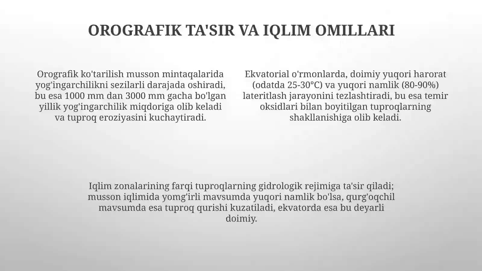 Mavsumiy nam (mussan) va nam ekvatoryal o'rmon tuproqlarni orografiyasi rivojlanishi 4