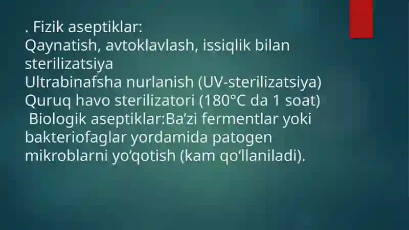 ASEPTIKLAR TA’SIR MEXANIZMI, TURLARI VA ILDIZ KANALLARGA ISHLOV BERISH 4