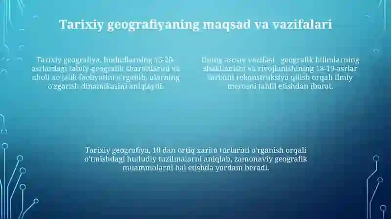 Tarixiy geografiyaning vazifalari asosiy boʻlimlari va uning fan sifatida shakllanishi taraqqiyoti 4