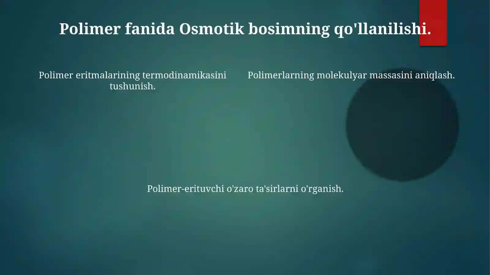 Polimer eritmalarining osmotik bosimi 4