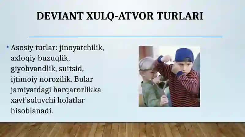 Deviant xulq-atvor tushunchasi 4