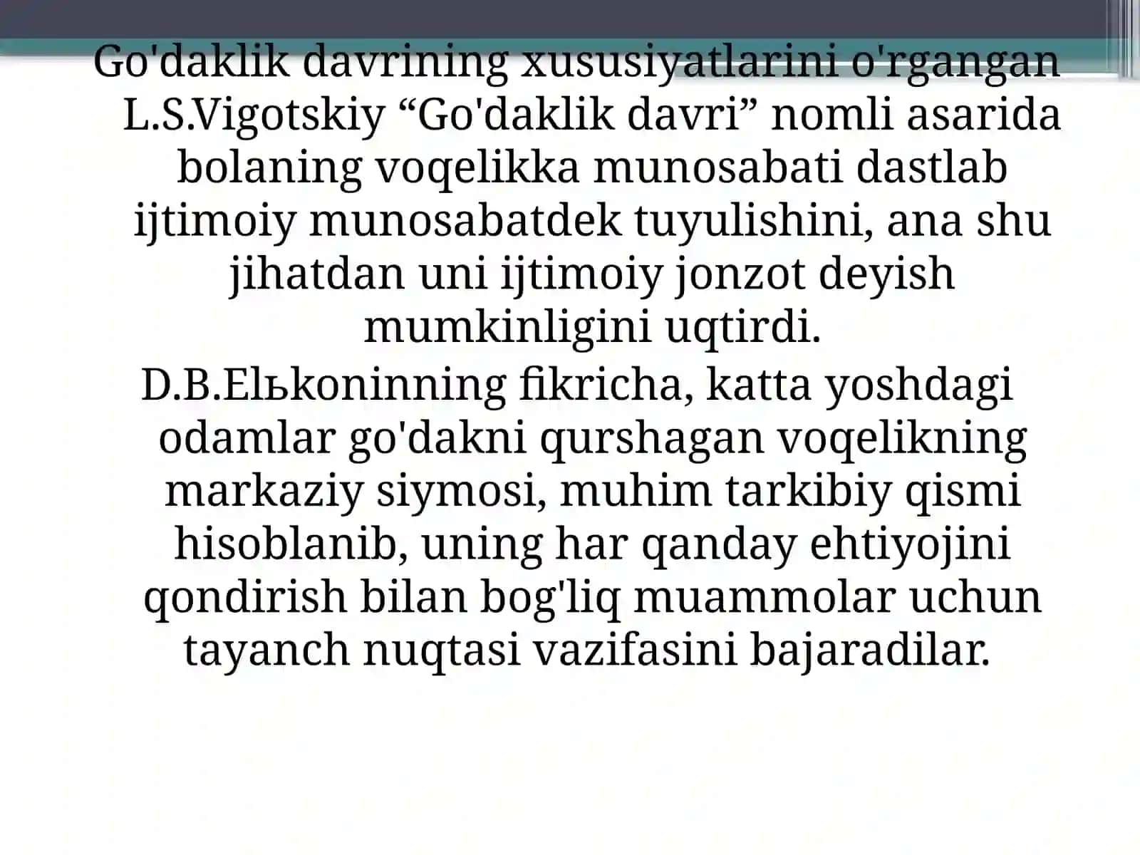 Go’daklik,ilkbolalikdavriningpsixologikxususiyatlari 4