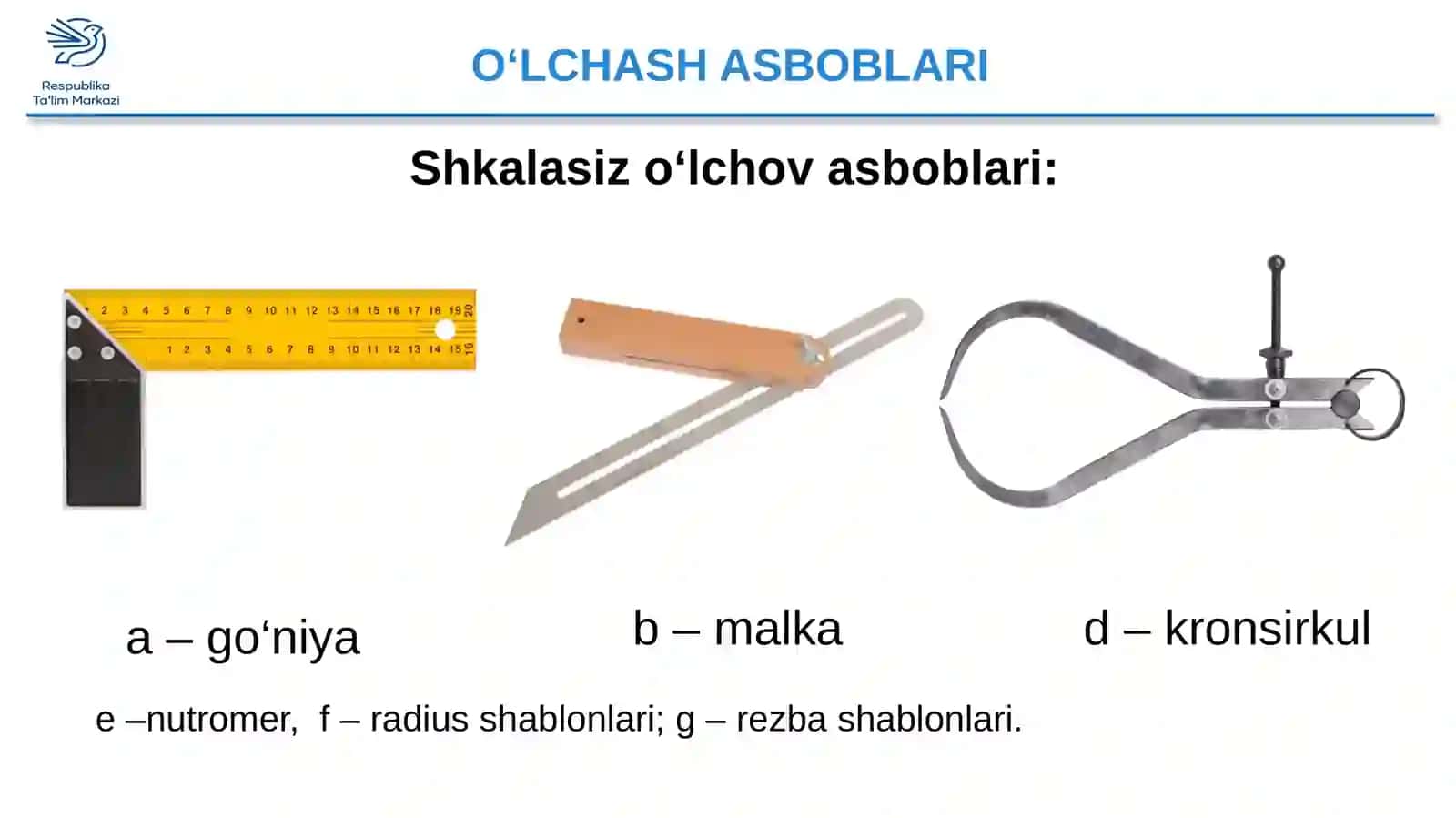 6-sinf Texnologiya O'lchash, rejalash va dastlabki ishlov berish asboblarini ishga tayyorlash 4