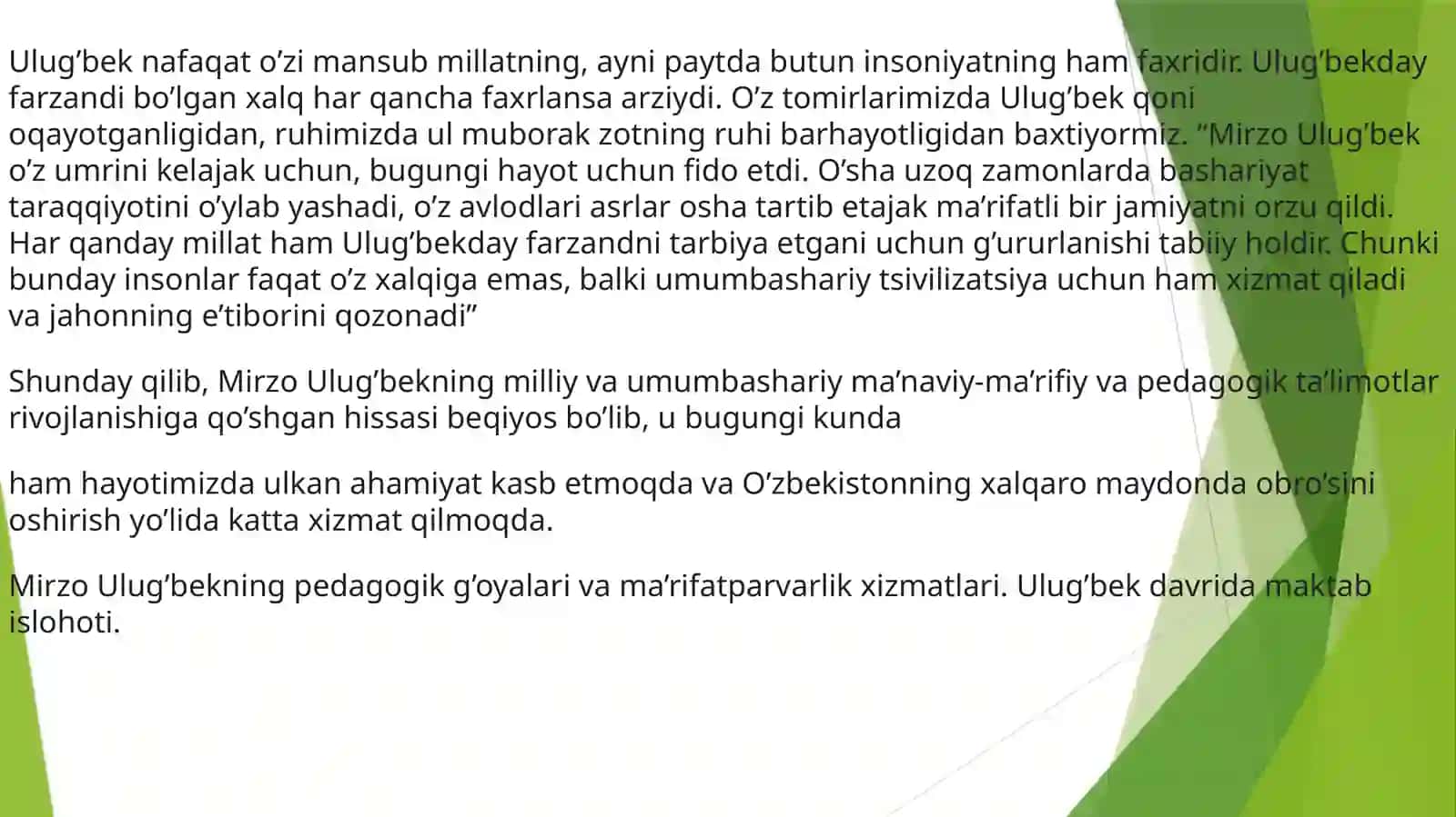 Mirzo Ulug’bekning pedagogik g’oyalari va ta’lim rivojidagi ishlari 4