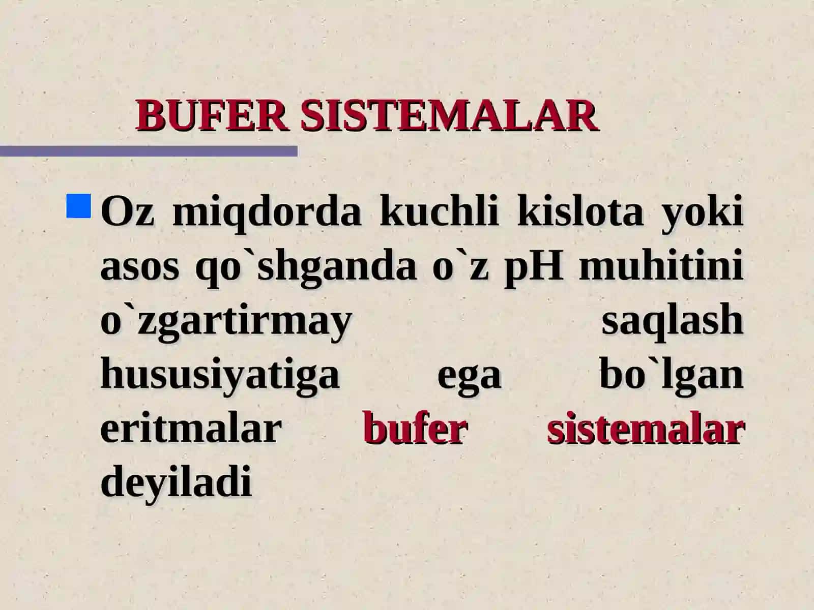 Kislota-asosli muvozanat.Bufer sistemalar.MA’RUZA№3 4
