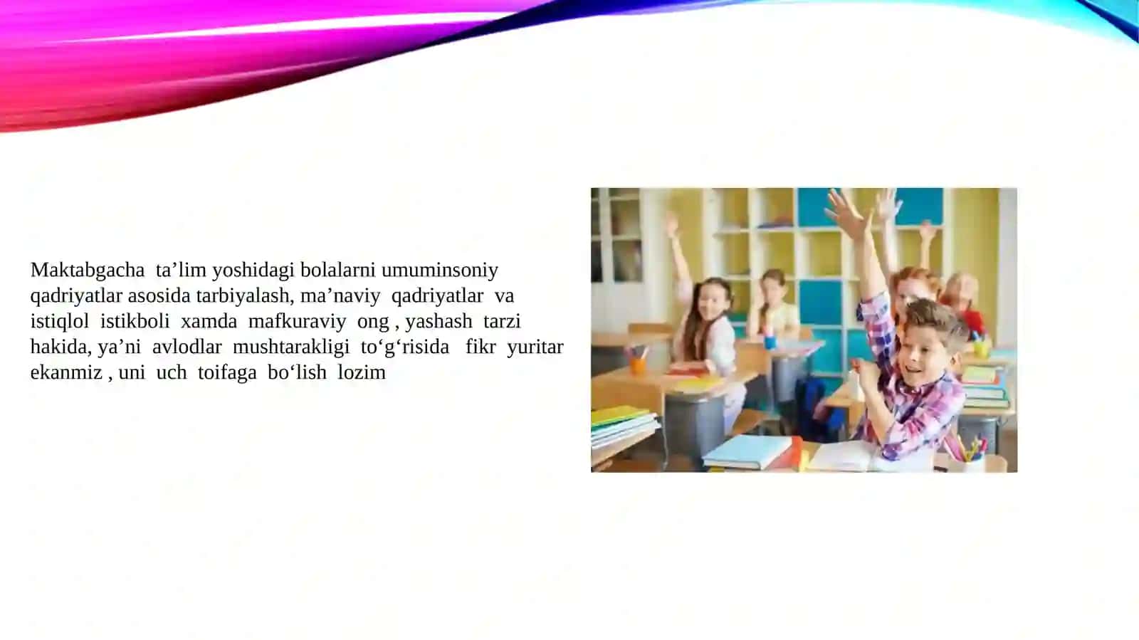 Boshlangʻich sinf oʻquvchilarining umum insoniy qadriyatlar ruhida tarbiyalashning shart sharoitlari 4