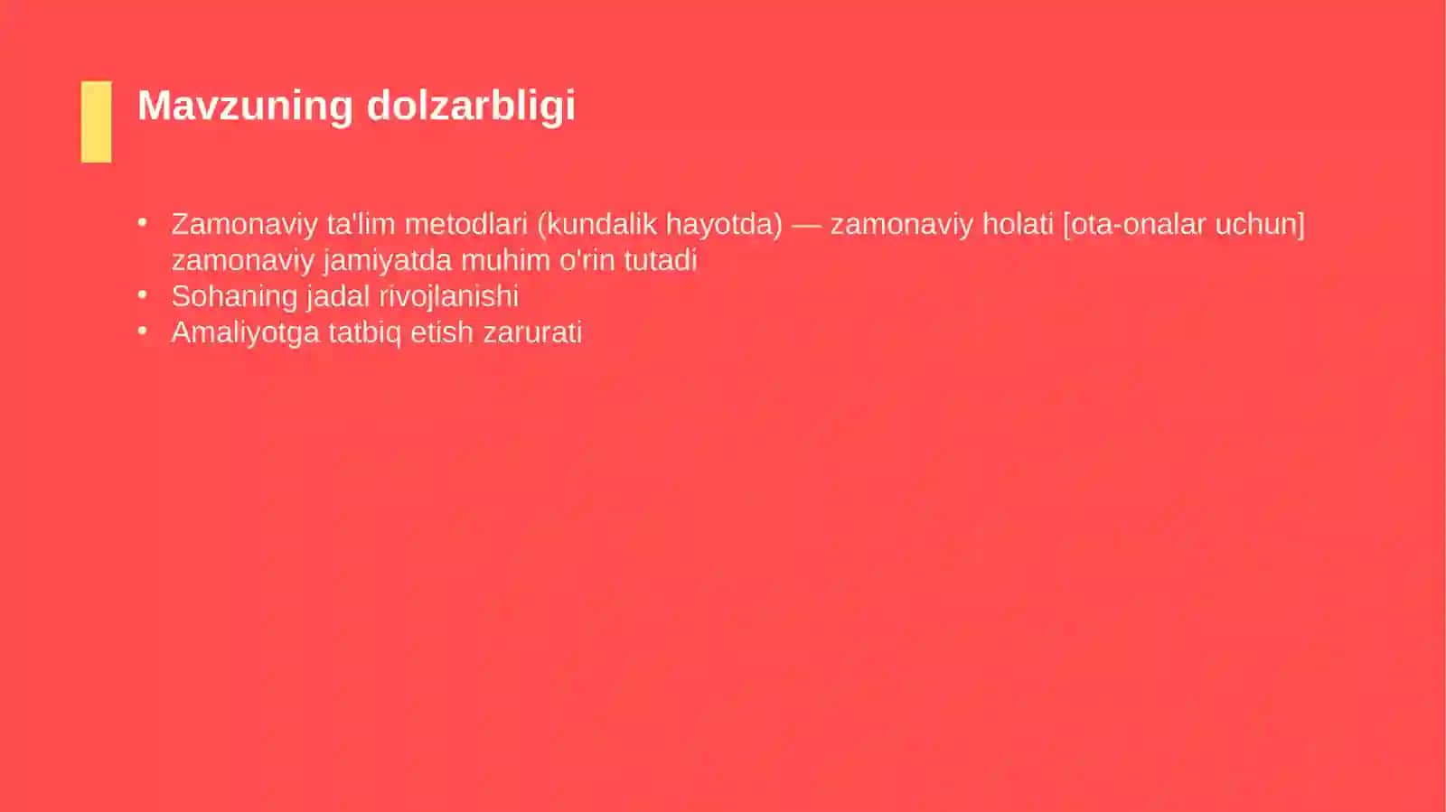 Zamonaviy ta'lim metodlari (kundalik hayotda) — zamonaviy holati [ota-onalar uchun] 4