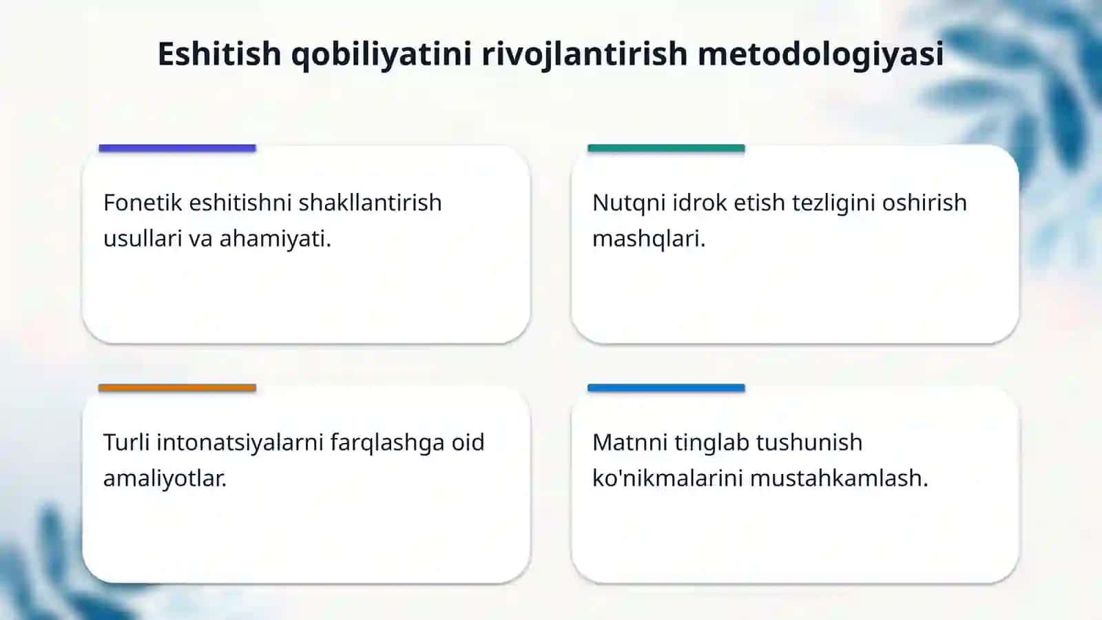 Umumta'lim fanlari doirasida eshitish qobiliyatini 4