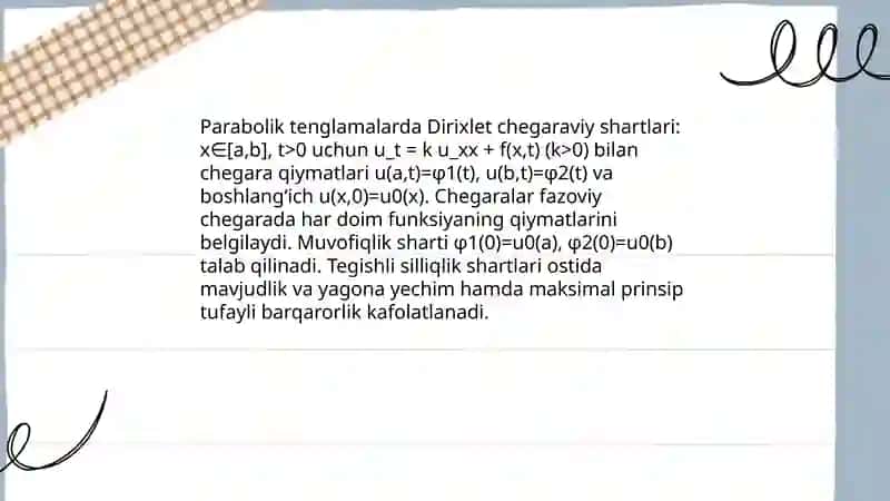 Parabolik tipdagi tenglamalar uchun boshlang'ich va chegaraviy shartlar 4