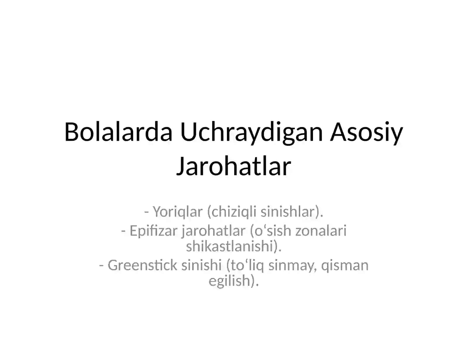 Bolalarda O‘ziga Xos Jarohatlanish 4