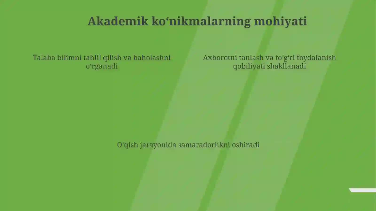 Akademik ko‘nikmalarning talabalar faoliyatidagi ahamiyati vadolzarbligi 4