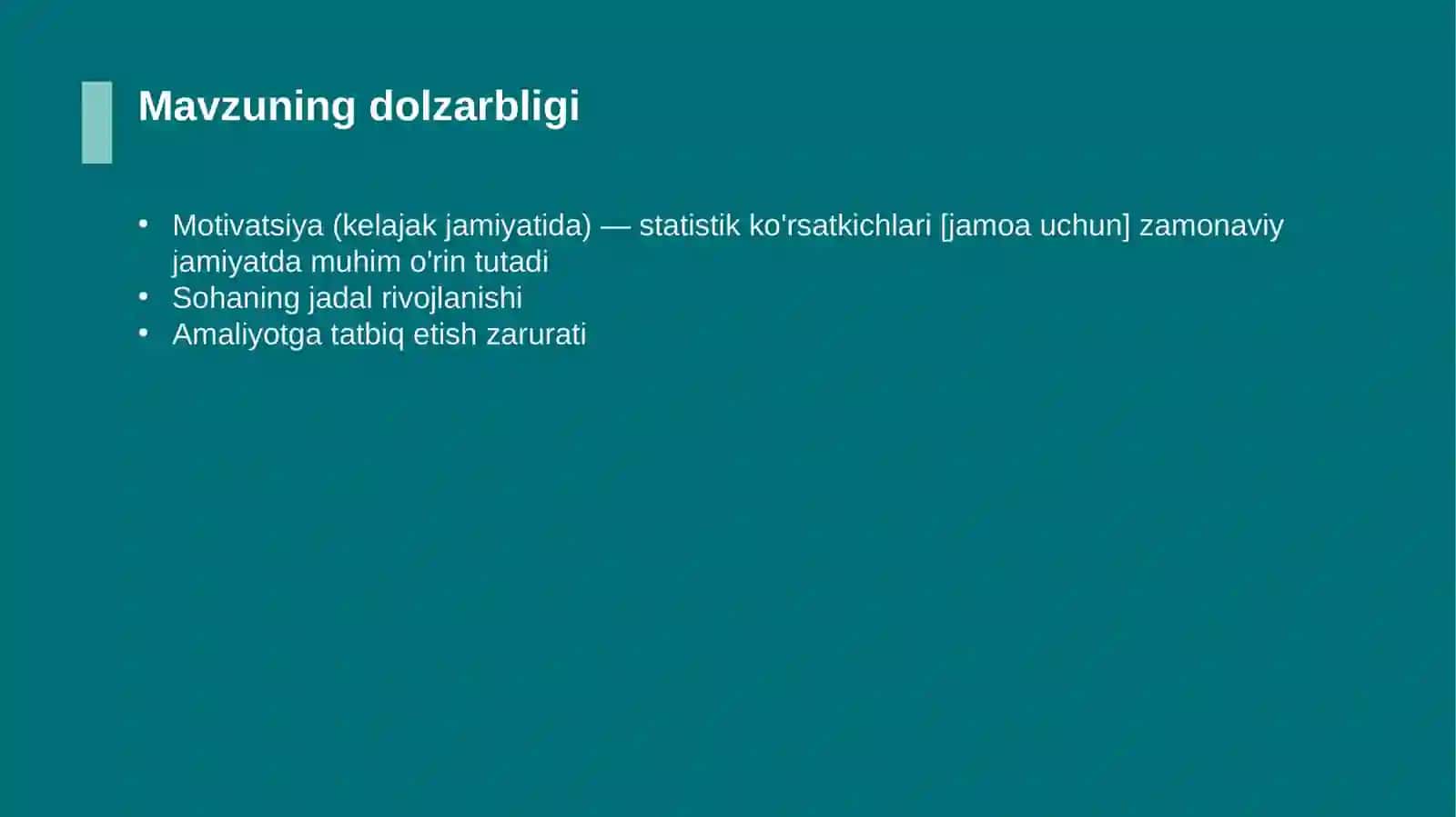 Motivatsiya (kelajak jamiyatida) — statistik ko'rsatkichlari [jamoa uchun] 4