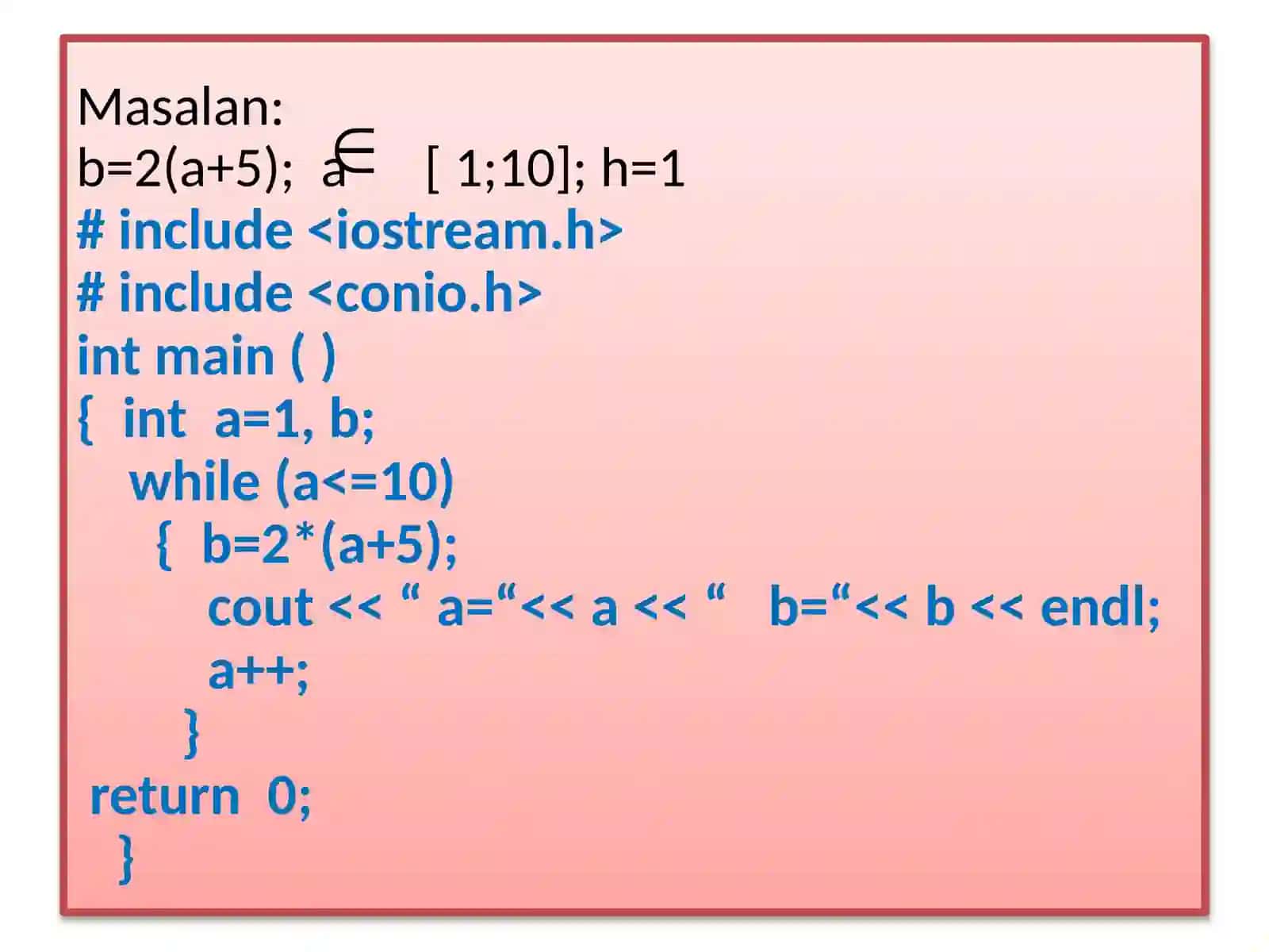 C/C++ tilida takrorlanuvchi dastur 4