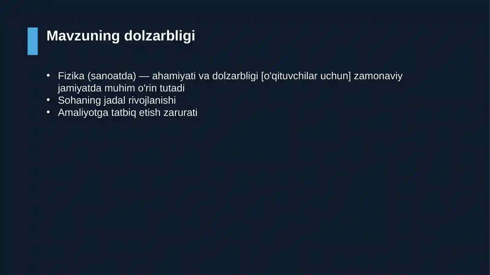 Fizika (sanoatda) — ahamiyati va dolzarbligi [o'qituvchilar uchun] 4