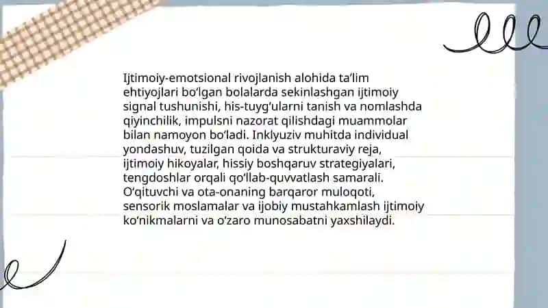 Inklyuzif taʼlim amalga oshirish jarayoni alohida taʼlim ehtiyojlari bolgan bolaning shaxsini rivojlanishining xususiyatlari 4