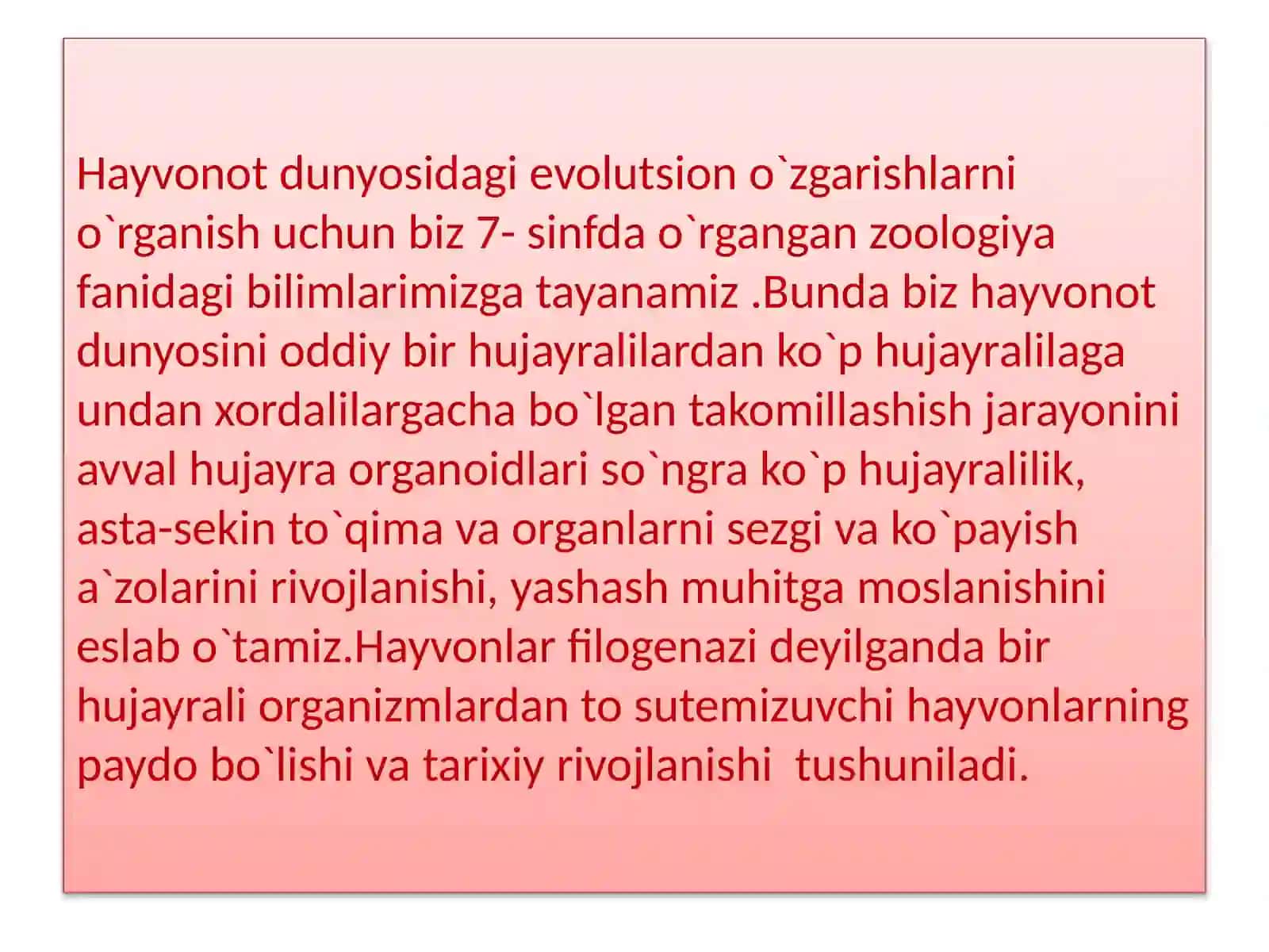 Hayvonot dunyosida gevolutsion o`zgarishlar 4