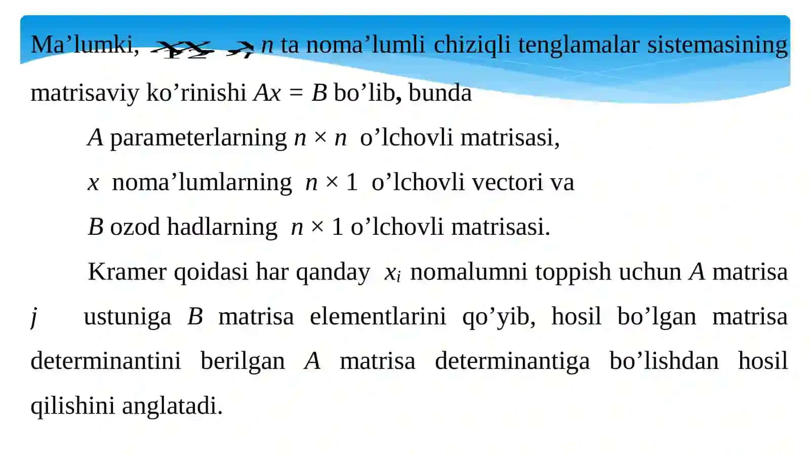 Chiziqli tenglamalar sistemasi Kramer va Gauss usullarida yechish 4