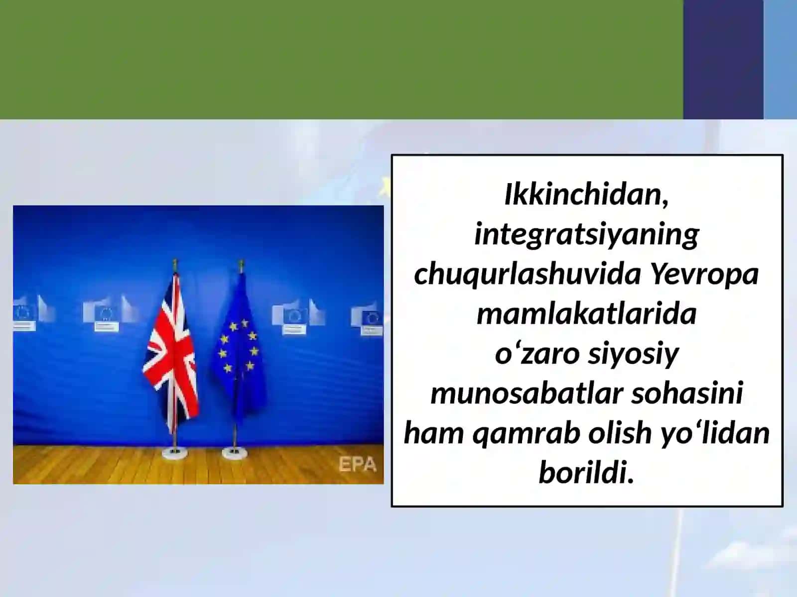 G‘arb mamlakatlarida integratsiyalashuv jarayonlarining jadallashuvi. Yevropa ittifoqi va AQSH munosabatlari 4