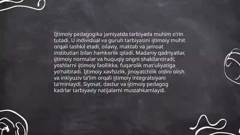 Ijtimoiy pedagogikaning jamiyatda tutgan oʻrni 4