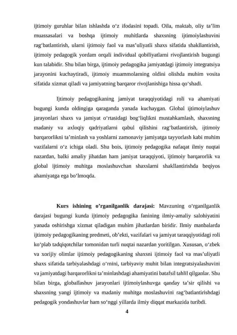 Ijtimoiy pedagogikaning jamiyat taraqqiyotida tutgan o'rni va roli. Jamiyatda ijtimoiylashuv jarayonining globallashuvi (KURS ISHI) 4