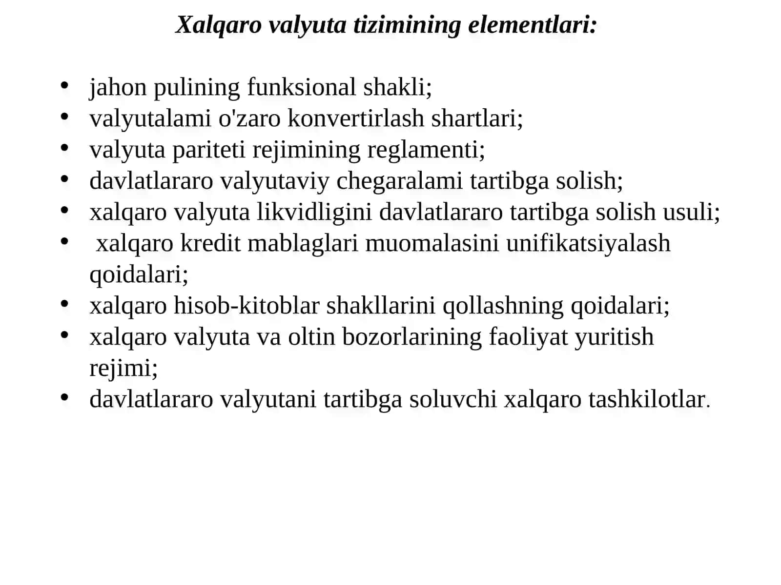 Valyuta tizimi va Pulning xalqaro munosabatlardagi xarakti 4
