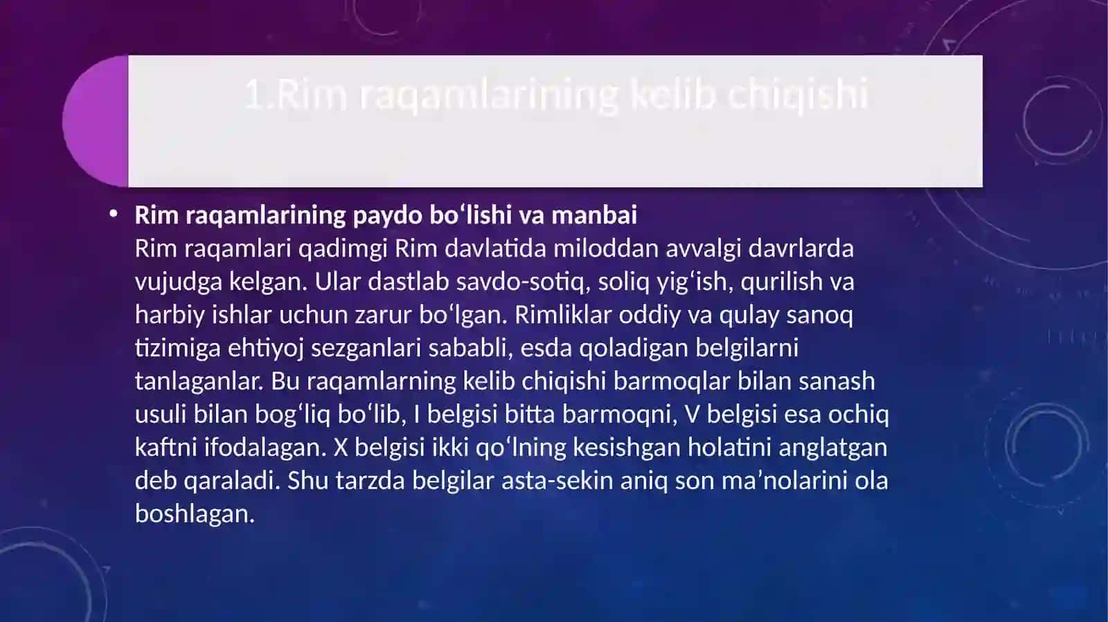 Rim raqamlarining paydo bo'lishi va manbai 4