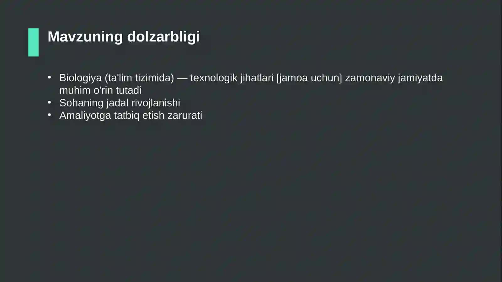 Biologiya (ta'lim tizimida) — texnologik jihatlari [jamoa uchun] 4