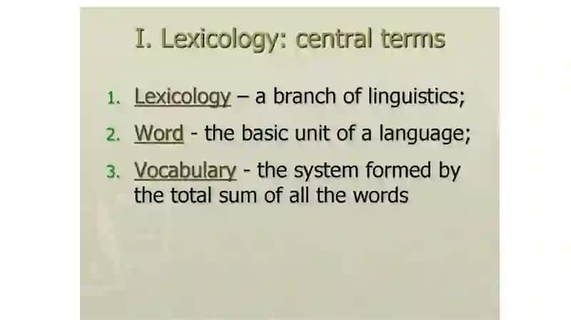 Lexicology as a branch of linguistics 4