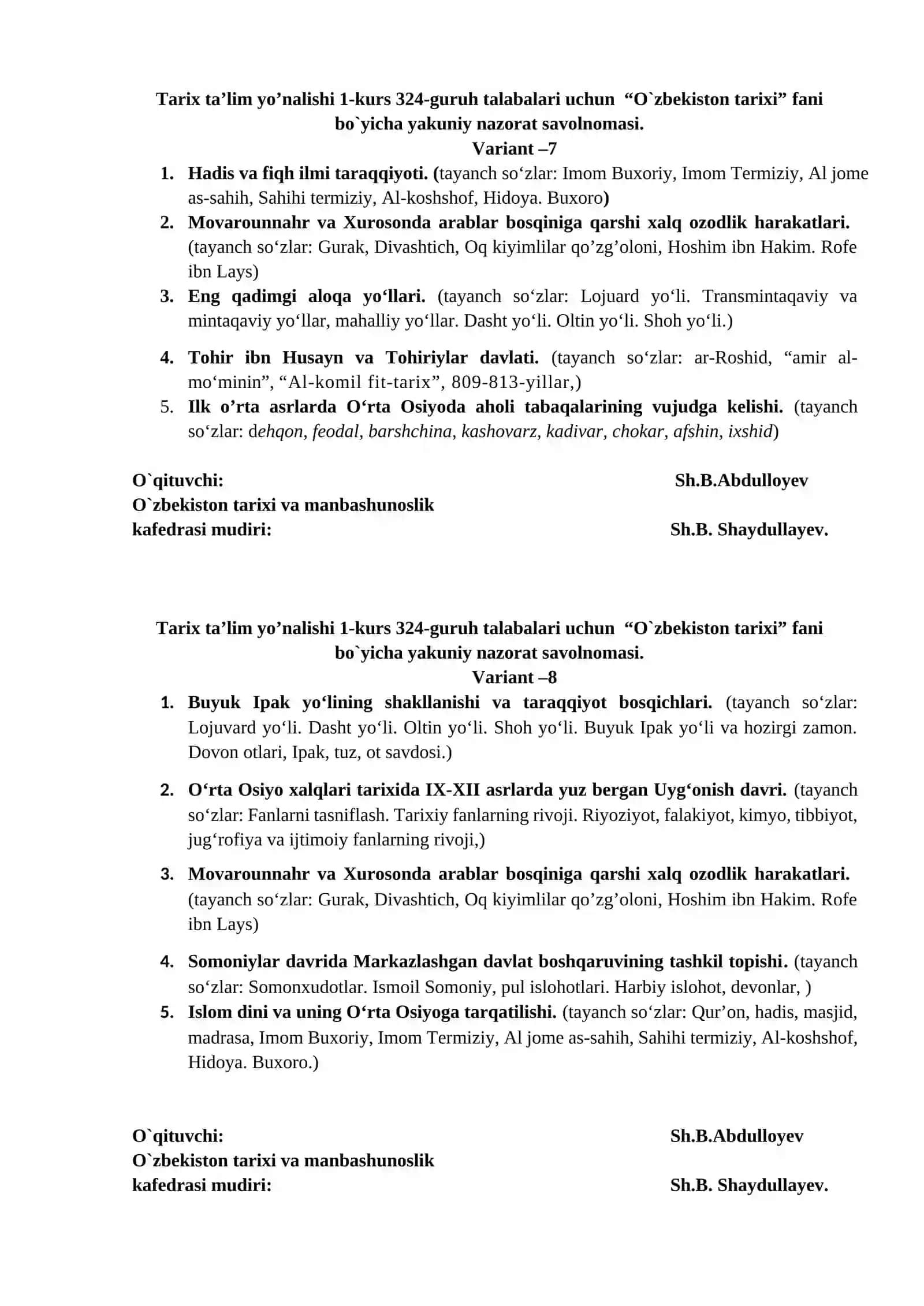Tarix ta’lim yo’nalishi 1-kurs 324-guruh talabalari uchun “O`zbekiston tarixi” fani bo`yicha yakuniy nazorat savolnomasi 4