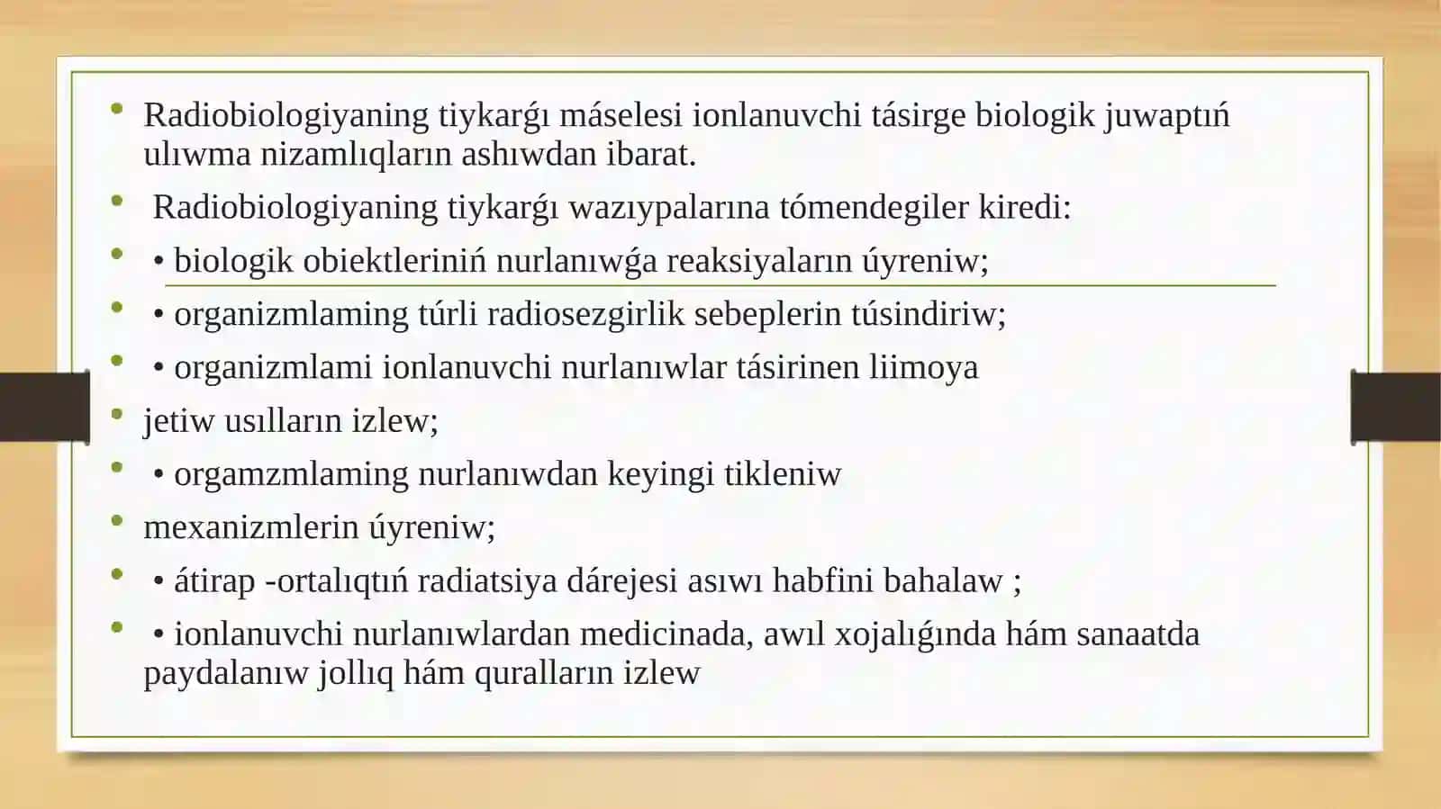Radioaktiv nurlarınıń tiri organizmge tásiri. Nurlanıw dozasi 4