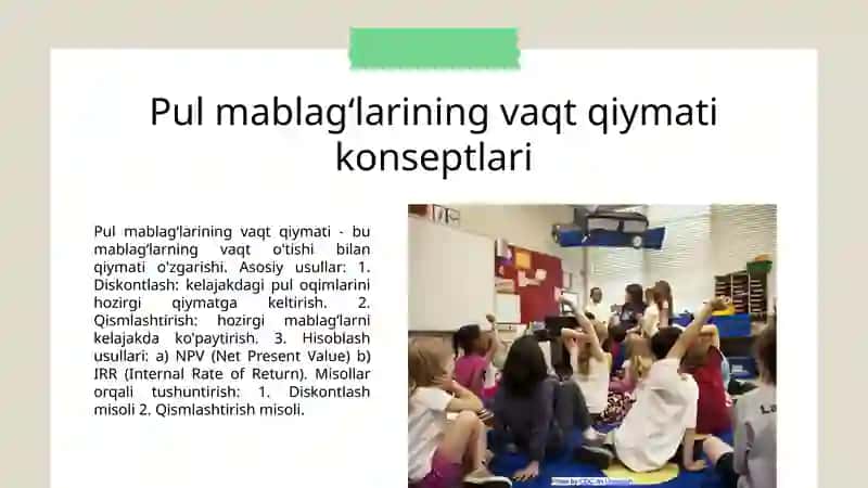 Pul mablagʻlarining vaqt boʻyicha qiymati kontsifsiyasi 4