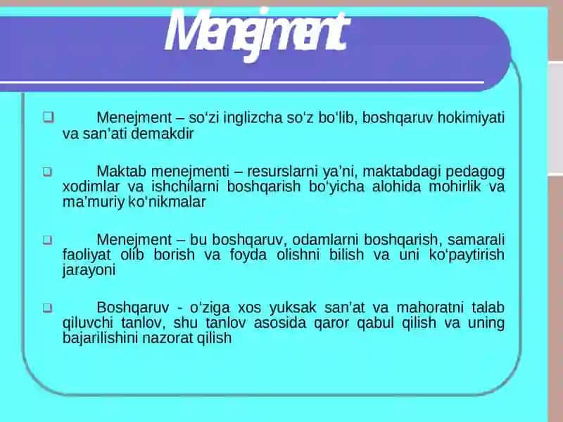 Ta’lim menejmenti fanining mazmun-mohiyati,  vazifalari va metodlar 4