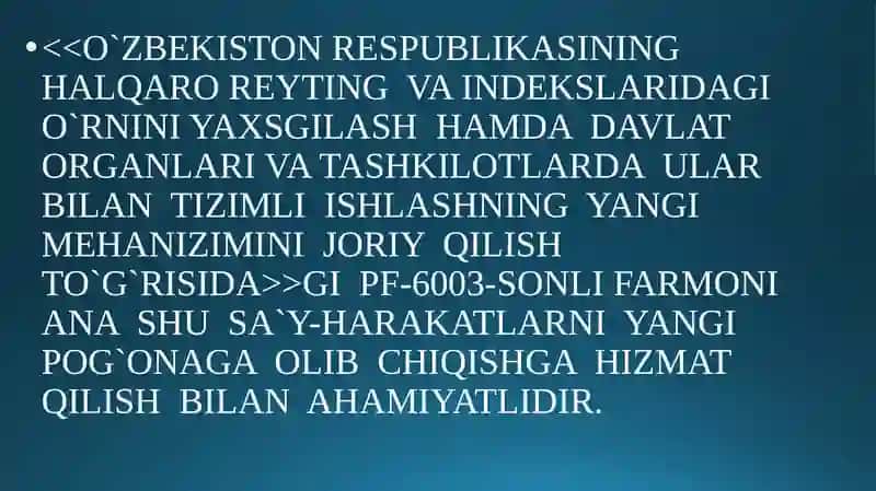 YANGI O`ZBEKISTON IJTIMOIY SIYOSIYIQTISODIY VA MADANIY HAYOTIDA RO`YO`ZGARISHLARNING XALQARO REYTING VAINDEKSLARDA AKS ETISHI 4