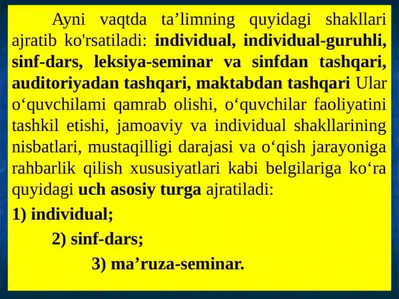 Ta’limni tashkil etishshakllarihaqida tushuncha 4