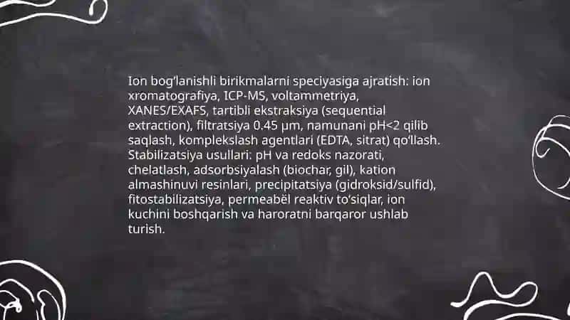 Tuproq va suvning ifloslanishida ion bog'lanishli birikmalarni aniqlab, ulardan tozalash usulini ishlab chiqish 4
