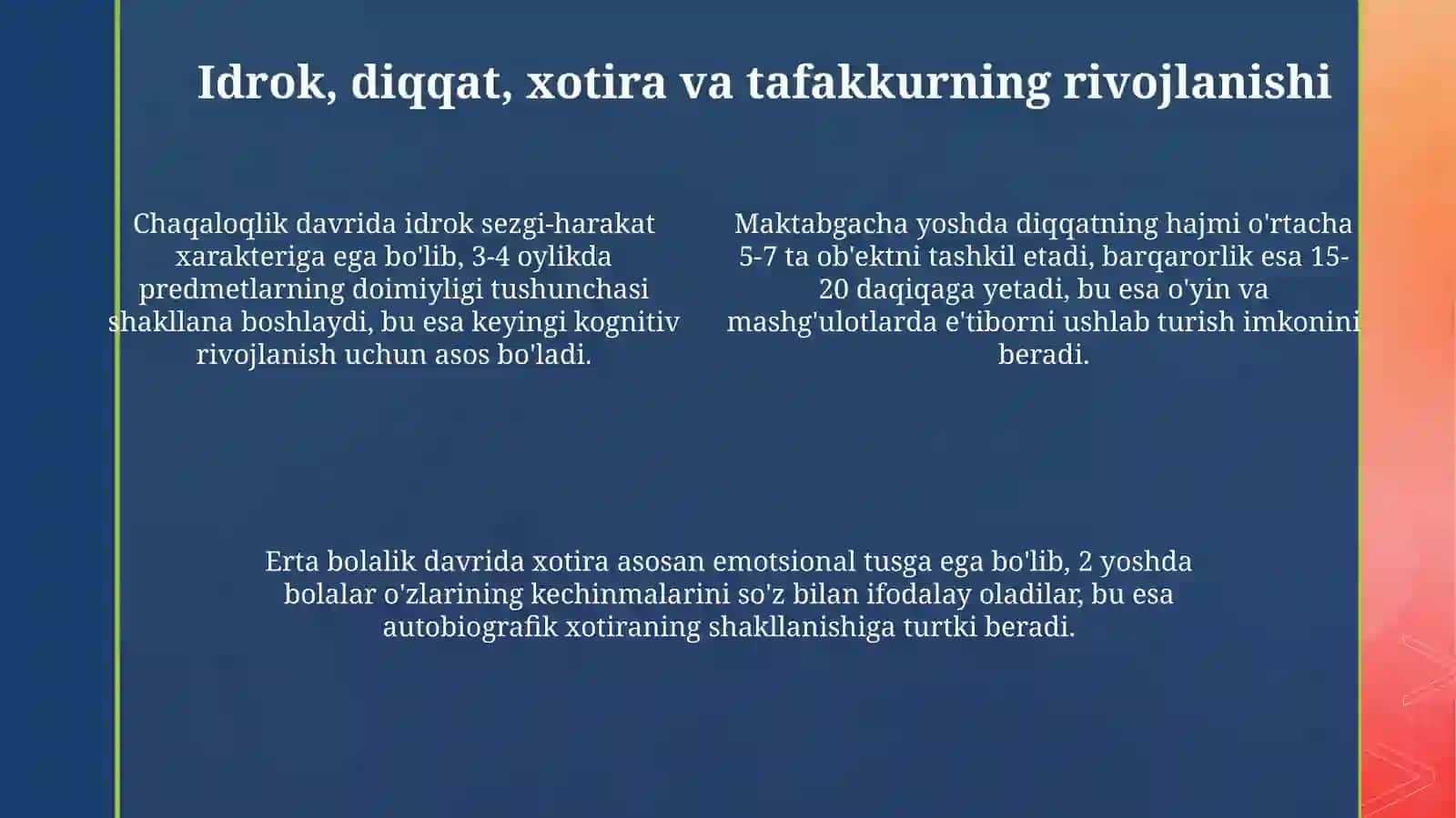 Ontogenezning dastlabki bosqichlarida psixik rivojlanishning asosiy bosqichlari 4