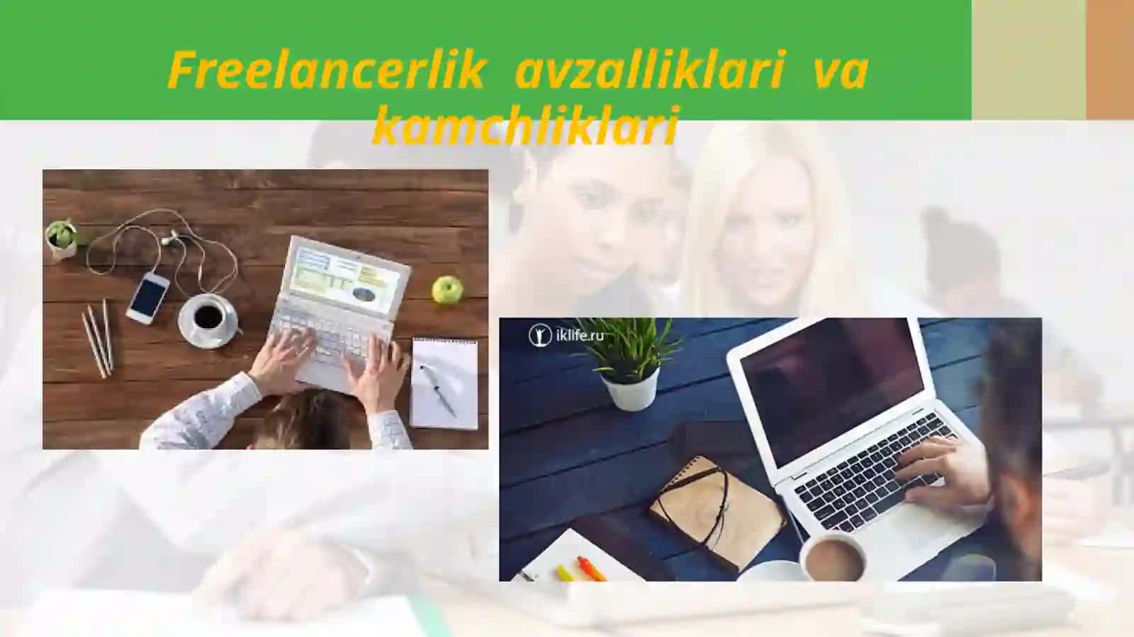 Freelancerlik  haqida 4