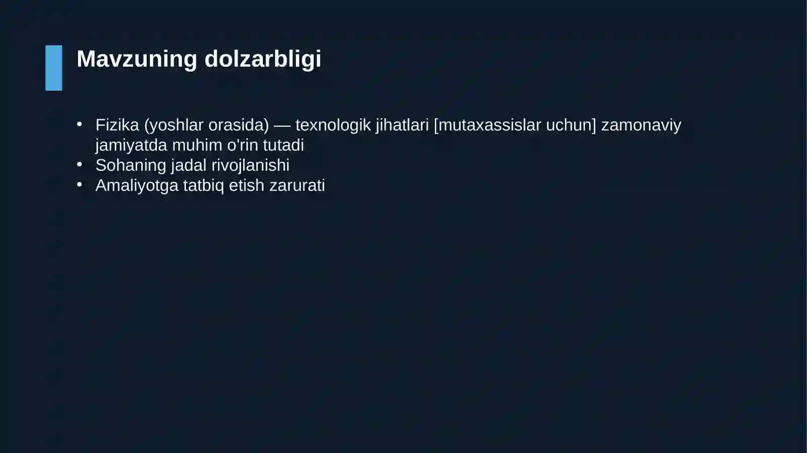 Fizika (yoshlar orasida) — texnologik jihatlari [mutaxassislar uchun] 4
